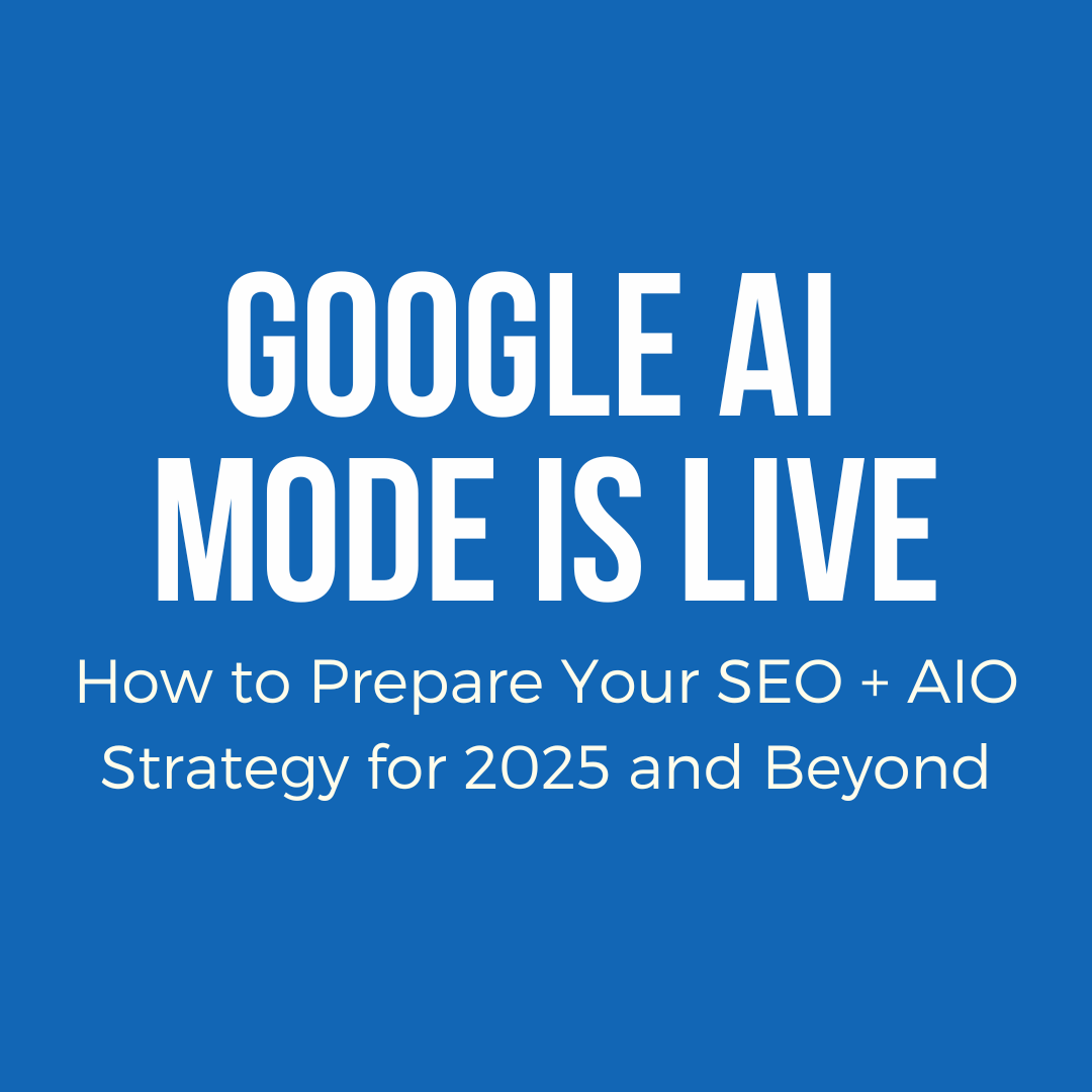 White text against blue reading How to Prepare Your SEO + AIO Strategy for 2025 and Beyond