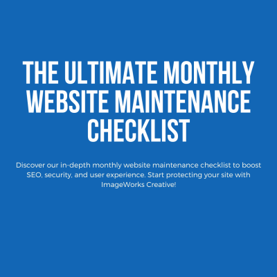 blue background with white text that reads "The Ultimate Monthly Website Maintenance Checklist"