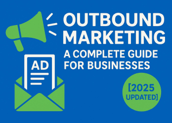 Flat-style digital graphic titled "Outbound Marketing: A Complete Guide for Businesses [2025 Updated]" featuring a green megaphone emitting sound waves, a green envelope with an ad icon, and bold white text on a blue background. The design highlights traditional and digital marketing themes in ImageWorks Creative brand colors.