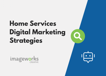 Blog image cover with the title: Home Services Digital Marketing Strategies
