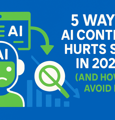 5 Ways AI Content Hurts SEO in 2025 (and How to Avoid It)